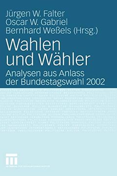portada Wahlen und Wähler: Analysen aus Anlass der Bundestagswahl 2002 (en Alemán)