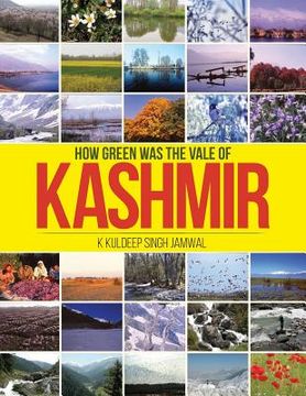 portada How Green was the Vale of Kashmir (en Inglés)