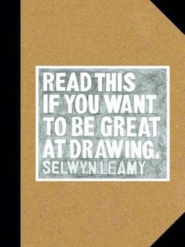portada Read This if You Want to Be Great at Drawing