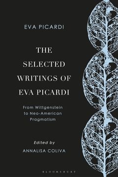 portada The Selected Writings of Eva Picardi: From Wittgenstein to American Neo-Pragmatism (in English)