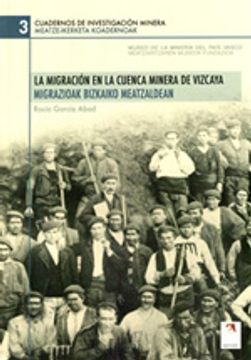 portada La migración en la cuenca minera de Vizcaya (Ensayo)