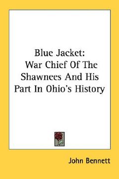 portada blue jacket: war chief of the shawnees and his part in ohio's history (in English)