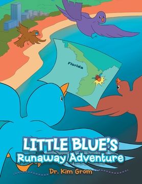portada Little Blue's Runaway Adventure (en Inglés)