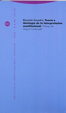 portada Teoría e Ideología de la Interpretación Constitucional (in Spanish)