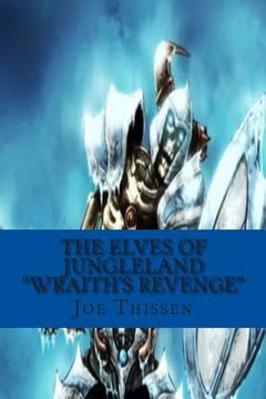portada The Elves of Jungleland "Wraith's Revenge" (en Inglés)