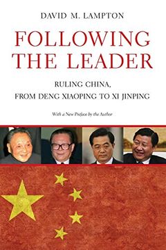 portada Following the Leader: Ruling China, From Deng Xiaoping to xi Jinping (en Inglés)