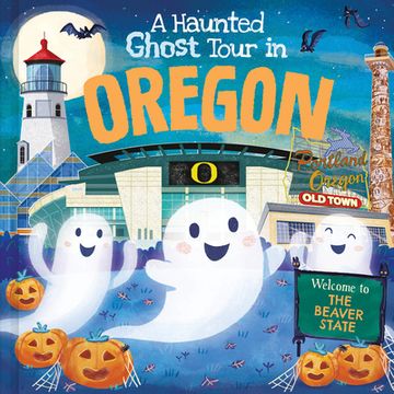 portada A Haunted Ghost Tour in Oregon (en Inglés)