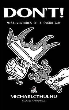 portada Don’T! Misadventures of a Sword guy (en Inglés)