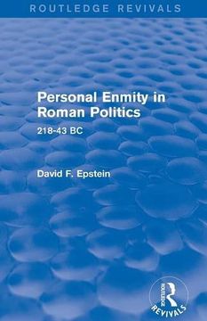 portada Personal Enmity in Roman Politics (Routledge Revivals): 218-43 BC