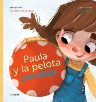 portada Paula y la Pelota Perdida (in Spanish)