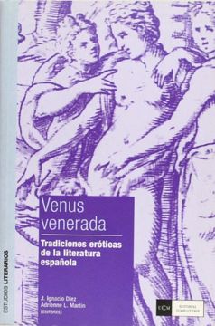 portada Venus Venerada: Tradiciones Eroticas de la Literatura Espa~Nola (in Spanish)