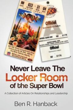 portada Never Leave The Locker Room Of The Super Bowl (en Inglés)