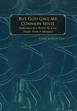 portada but god gave me common sense: sometimes it's better to love (in English)
