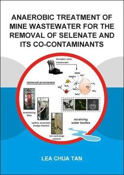 portada Anaerobic Treatment of Mine Wastewater for the Removal of Selenate and Its Co-Contaminants