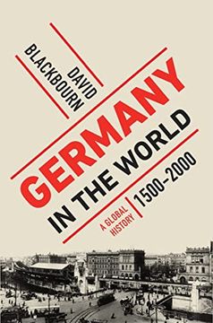 portada Germany in the World: A Global History, 1500-2000 (en Inglés)