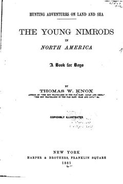 portada The Young Nimrods in North America, A Book for Boys