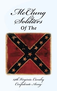 portada McClung Soldiers of the 14th Virginia Cavalry Confederate Army (en Inglés)