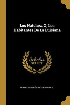 portada Los Natchez, o, los Habitantes de la Luisiana (in Spanish)