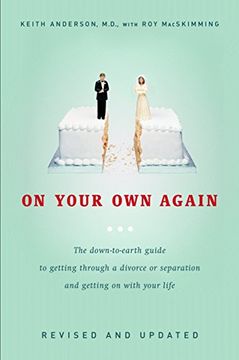 portada On Your own Again: The Down-To-Earth Guide to Getting Through a Divorce or Separation and Getting on With Your Life (en Inglés)