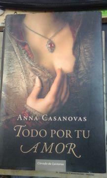 portada Todo por tu Amor (Novela Romántica) (Barcelona, 2010)