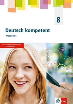 portada Deutsch Kompetent 8. Allgemeine Ausgabe Gymnasium Arbeitsheft mit Interaktiven Übungen Klasse 8 (en Alemán)