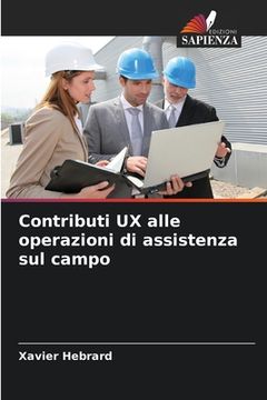 portada Contributi UX alle operazioni di assistenza sul campo (en Italiano)
