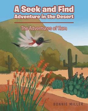 portada A Seek and Find Adventure in the Desert: The Adventures of Hum (en Inglés)