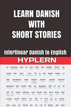 portada Learn Danish With Short Stories: Interlinear Danish to English: 3 (Learn Danish With Interlinear Stories for Beginners and Advanced Readers) (in English)