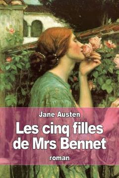 portada Les cinq filles de Mrs Bennet: Orgueil et préjugé (en Francés)