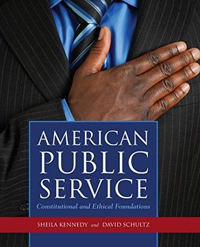 portada American Public Service: Constitutional and Ethical Foundations (en Inglés)