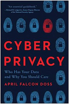 portada Cyber Privacy: Who has Your Data and why you Should Care