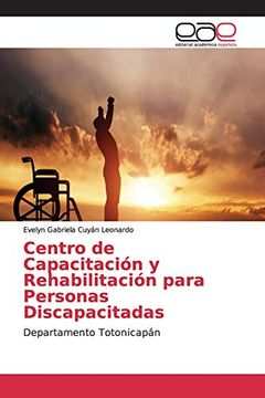 portada Centro de Capacitación y Rehabilitación Para Personas Discapacitadas