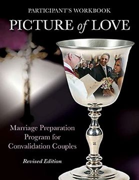 portada Picture of Love - Convalidation Workbook, Revised Edition: Marriage Preparation Program for Engaged Couples (en Inglés)