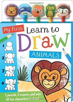 portada My First Learn to Draw: Animals [With Pencil Toppers] (en Inglés)