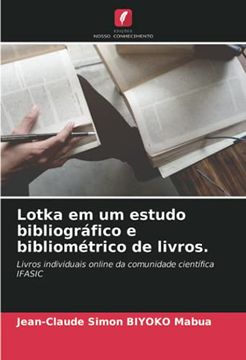 portada Lotka em um Estudo Bibliográfico e Bibliométrico de Livros. Livros Individuais Online da Comunidade Científica Ifasic (in Portuguese)
