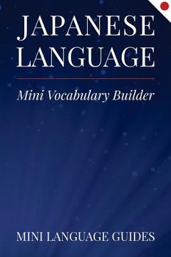 portada Japanese Language Mini Vocabulary Builder (in English)