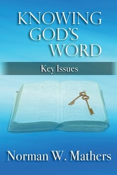 portada Knowing God's Word: Key Issues (en Inglés)