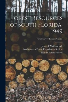 portada Forest Resources of South Florida, 1949; no.33 (en Inglés)