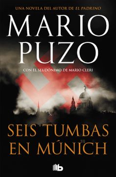 portada Seis Tumbas en Múnich: Una Historia Criminal Movida por la Venganza (in Spanish)