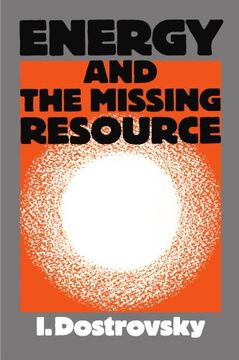 portada Energy and the Missing Resource: A View From the Laboratory (en Inglés)