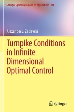 portada Turnpike Conditions in Infinite Dimensional Optimal Control (en Inglés)
