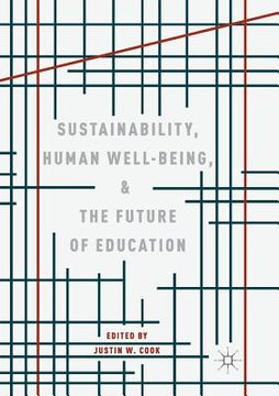 portada Sustainability, Human Well-Being, and the Future of Education