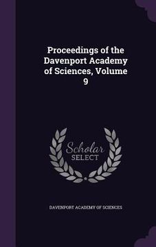 portada Proceedings of the Davenport Academy of Sciences, Volume 9