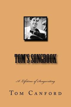 portada Tom's Songbook: A Lifetime of Songwriting (in English)