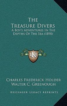 portada the treasure divers: a boy's adventures in the depths of the sea (1898) (en Inglés)