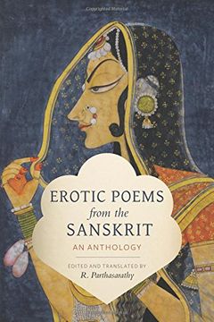 portada Erotic Poems From the Sanskrit: An Anthology (Translations From the Asian Classics) (en Inglés)