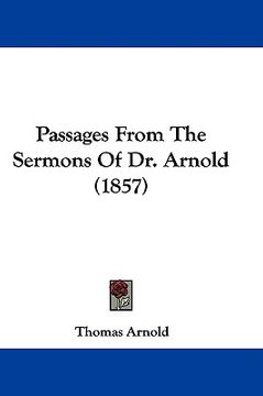 portada passages from the sermons of dr. arnold (1857) (en Inglés)
