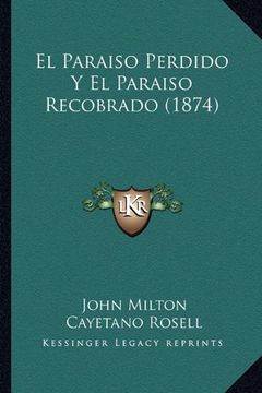 portada El Paraiso Perdido y el Paraiso Recobrado (1874)