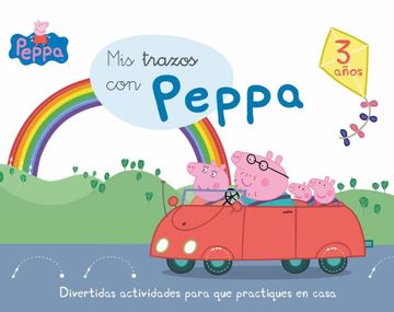 portada Mis Trazos con Peppa - 3 Años (in Spanish)