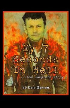 portada My 7 Seconds In Hell " The complete Story"_ (en Inglés)